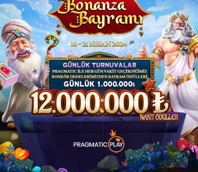 Bonanza Bayrami Tournament: $12.9M in Prizes